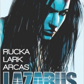 Greg Rucka's Lazarus